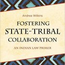 Ebook 978-1442251427 Fostering State-Tribal Collaboration: An Indian Law Primer