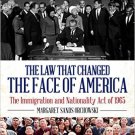 Ebook 978-1442251366 The Law that Changed the Face of America: The Immigration and Nationality Ac