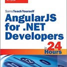 Ebook 978-0672337574 AngularJS for .NET Developers in 24 Hours, Sams Teach Yourself
