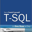 Ebook 978-0672337437 T-SQL in One Hour a Day, Sams Teach Yourself