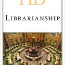 Ebook 978-0810878075 Historical Dictionary of Librarianship (Historical Dictionaries of Professio