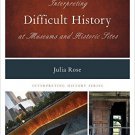 Ebook 978-0759124370 Interpreting Difficult History at Museums and Historic Sites (Interpreting H