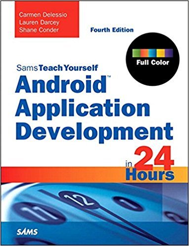 Ebook 978-0672337390 Android Application Development in 24 Hours, Sams Teach Yourself