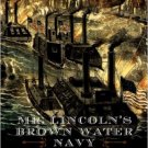 Ebook 978-0742550988 Mr. Lincoln's Brown Water Navy: The Mississippi Squadron (The American Crisi
