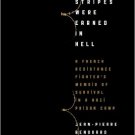 Ebook 978-1442213999 My Stripes Were Earned in Hell: A French Resistance Fighter's Memoir of Surv