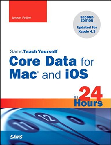 Ebook 978-0672336195 Sams Teach Yourself Core Data for Mac and iOS in 24 Hours (Sams Teach Yourse
