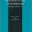 Ebook 978-1573560207 Presidential Leadership: Making a Difference (ACE/Praeger Series on Higher E