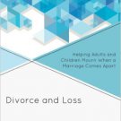Ebook 978-1442231818 Divorce and Loss: Helping Adults and Children Mourn When a Marriage Comes Ap