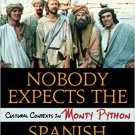 Ebook 978-1442237360 Nobody Expects the Spanish Inquisition: Cultural Contexts in Monty Python