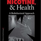 Ebook 978-0803959477 Cigarettes, Nicotine, and Health: A Biobehavioral Approach (Behavioral Medic