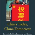 Ebook 978-0742567078 China Today, China Tomorrow: Domestic Politics, Economy, and Society