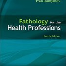 Ebook 978-1437716764 Pathology for the Health Professions (Pathology for Health Related Professio