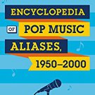 Ebook 978-1442240070 Encyclopedia of Pop Music Aliases, 1950-2000