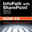 Ebook 978-0672333422 InfoPath with SharePoint 2010 How-To