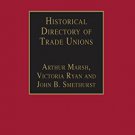Ebook Historical Directory of Trade Unions: Volume 4, Including Unions in Cotton, Wood and Worste