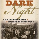 Ebook 978-1442259942 A Long Dark Night: Race in America from Jim Crow to World War II
