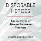 Ebook 978-1442217850 Disposable Heroes: The Betrayal of African American Veterans (Perspectives o