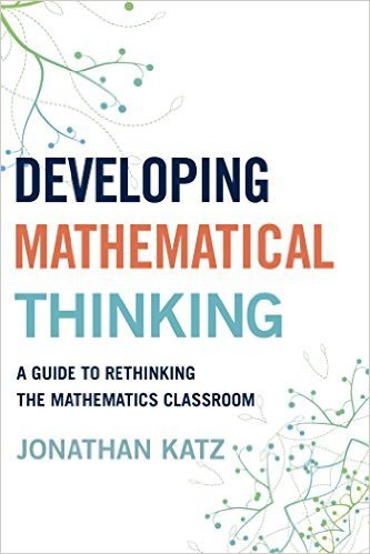 Ebook 978-1475810561 Developing Mathematical Thinking: A Guide to Rethinking the Mathematics Clas