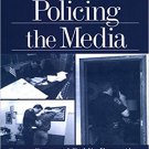Ebook 978-0761911043 Policing the Media: Street Cops and Public Perceptions of Law Enforcement