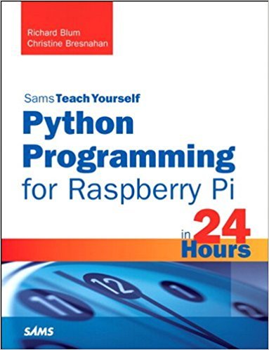 Ebook 978-0789752055 Python Programming for Raspberry Pi, Sams Teach Yourself in 24 Hours