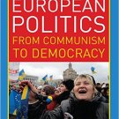 Ebook 978-1442224209 Central and East European Politics: From Communism to Democracy
