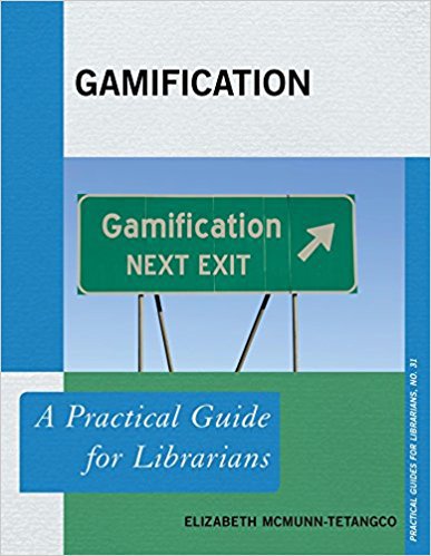 Ebook 978-1442279131 Gamification: A Practical Guide for Librarians (Practical Guides for Librari