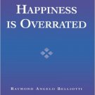 Ebook 978-0742533615 Happiness Is Overrated