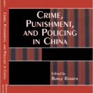 Ebook 978-0742535749 Crime, Punishment, and Policing in China (Asia/Pacific/Perspectives)