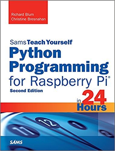 Ebook 978-0672337642 Python Programming for Raspberry Pi, Sams Teach Yourself in 24 Hours (Sams T