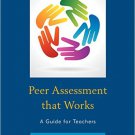 Ebook 978-1475820911 Peer Assessment that Works: A Guide for Teachers