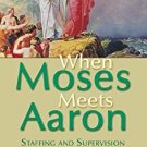 Ebook 978-1566993517 When Moses Meets Aaron: Staffing and Supervision in Large Congregations
