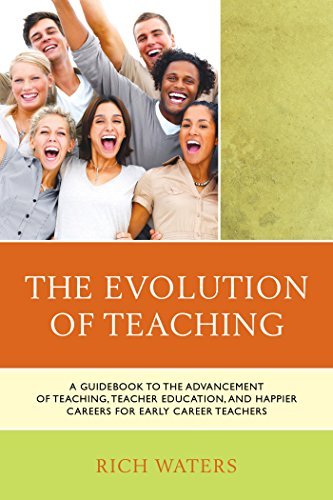 Ebook 978-1475813791 The Evolution of Teaching: A Guidebook to the Advancement of Teaching, Teach