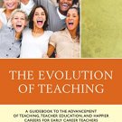 Ebook 978-1475813791 The Evolution of Teaching: A Guidebook to the Advancement of Teaching, Teach