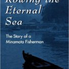 Ebook 978-0742500204 Rowing the Eternal Sea: The Story of a Minamata Fisherman (Asian Voices)