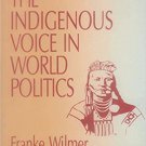 Ebook 978-0803953352 The Indigenous Voice in World Politics: Since Time Immemorial (Violence, Coo
