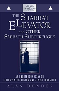 Ebook 978-0742516700 The Shabbat Elevator and other Sabbath Subterfuges: An Unorthodox Essay on C