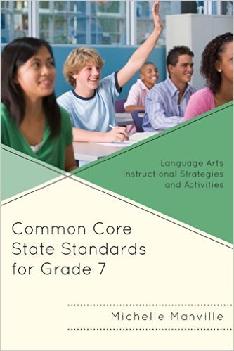 Ebook 978-1475810899 Common Core State Standards for Grade 7: Language Arts Instructional Strateg