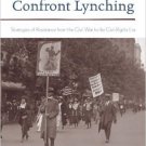 Ebook 978-0742552722 African Americans Confront Lynching: Strategies of Resistance from the Civil