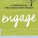 Ebook 978-1442273498 Engage: A Theological Field Education Toolkit