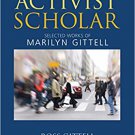 Ebook 978-1412997621 Activist Scholar: Selected Works of Marilyn Gittell