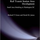 Ebook 978-0873326964 Rail Transit Station Area Development: Small Area Modeling in Washington DC: