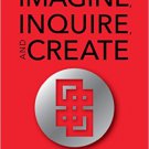 Ebook 978-1475821765 Imagine, Inquire, and Create: A STEM-Inspired Approach to Cross-Curricular T