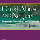 Ebook 978-1416063933 Child Abuse and Neglect: Diagnosis, Treatment and Evidence