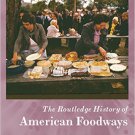 Ebook 978-0415717571 The Routledge History of American Foodways (Routledge Histories)