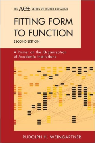Ebook 978-1442211995 Fitting Form to Function: A Primer on the Organization of Academic Instituti