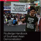 Ebook 978-1138939042 Routledge Handbook of Southeast Asian Democratization