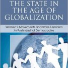 Ebook 978-0742540170 Gendering the State in the Age of Globalization: Women's Movements and State