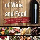 Ebook 978-1442268036 The World of Wine and Food: A Guide to Varieties, Tastes, History, and Pairi