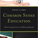 Ebook 978-1475825114 Common Sense Education: From Common Core to ESSA and Beyond