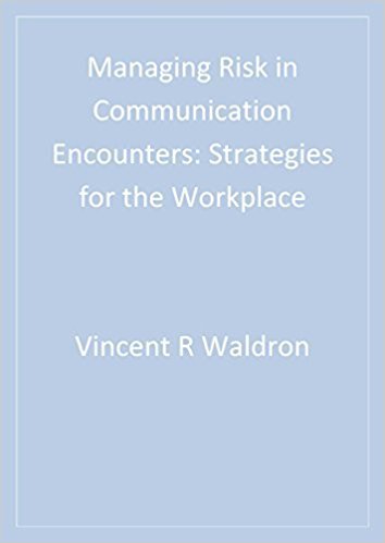 Ebook 978-1412966672 Managing Risk in Communication Encounters: Strategies for the Workplace